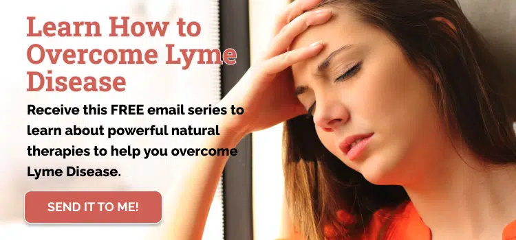 Learn how to overcome lyme disease. Receive this free email series to learn about powerful natural therapies to help you overcome lyme disease. Send it to me!