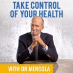 Dr. Mercola podcast: take control of your health