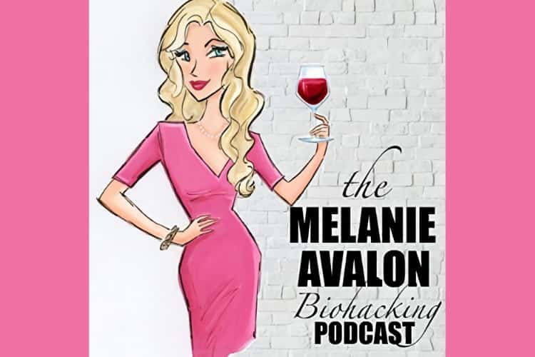 Melanie Avalon Biohacking Podcast